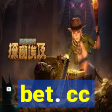 bet. cc